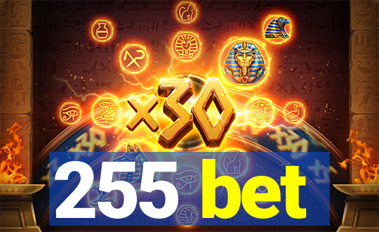 255 bet